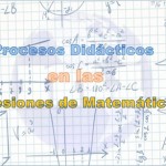 Procesos Didácticos de una Sesión de Matemática