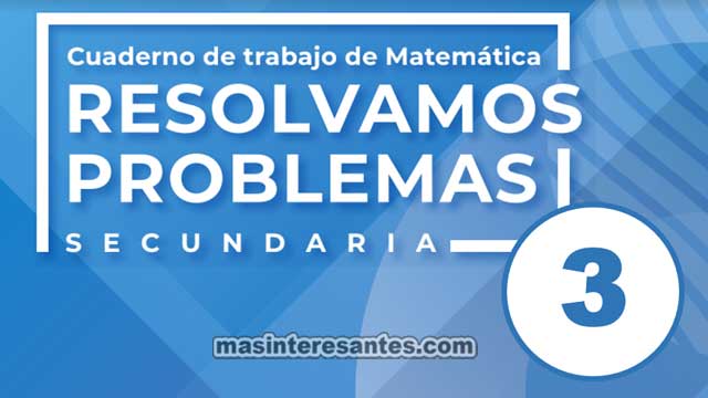 graduado Conductividad Fraude Cuaderno de Trabajo de Matemática 3º Resolvamos Problemas | Secundaria