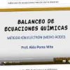 Balanceo de ecuaciones químicas mediante Método ion electrón