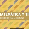 Enseñanza de las Matemáticas con las TIC