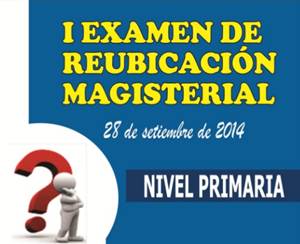 Examen de Reubicación Docente 2014 con clave de respuestas