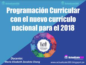 Programación Curricular con el Nuevo Currículo Nacional para el 2018