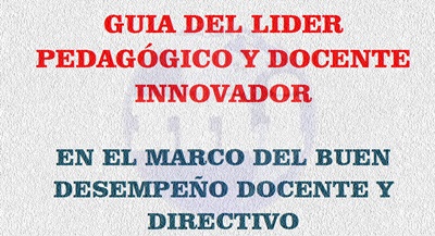 Guía del Líder Pedagógico y Docente Innovador