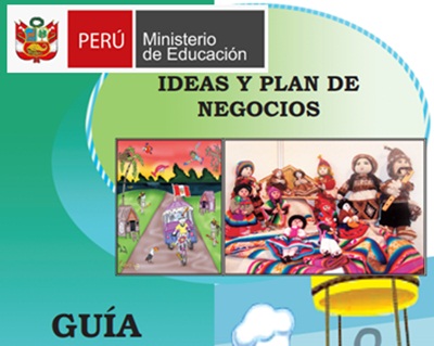 Ideas y plan de negocios - guia minedu