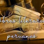 Obras literarias peruanas para leer