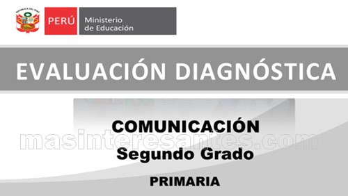 Evaluación diagnóstica de Comunicación 2do de primaria