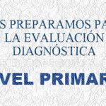 Evaluación diagnóstica en el nivel primario