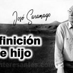 Definciicón de hijo - José Saramago
