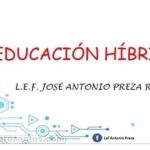La Educación Híbrida