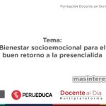 Bienestar Socioemocional para el retorno a la presencialidad