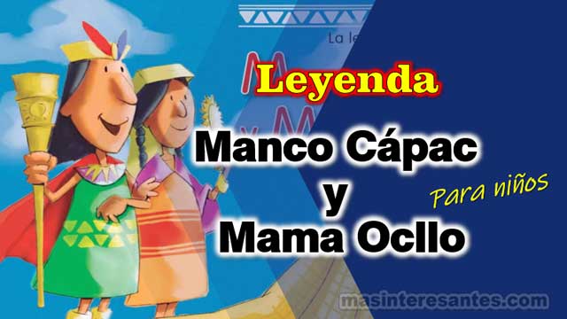 Leyenda de Manco Cápac y Mama Ocllo