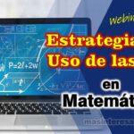 Estrategias en el Uso de las TIC en Matemática
