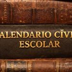 Calendario Cívico Escolar. Efemérides, fechas cívicas
