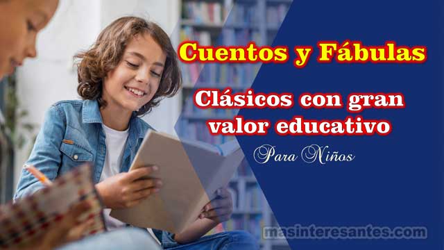 Cuentos y fábulas para niños