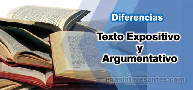 Diferencias entre texto expositivo y texto argumentativo