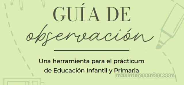 Guía de observación para niños de educación inicial y primaria