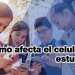 Cómo afecta el celular a los estudiantes