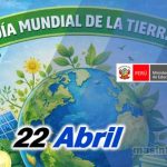 Día mundial de la Tierra - 22 de abril