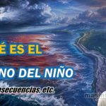 Qué es el fenómeno del niño: Causas y consecuencias
